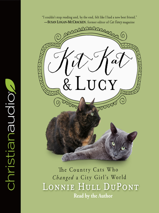 Title details for Kit Kat and Lucy by Lonnie Hull DuPont - Wait list